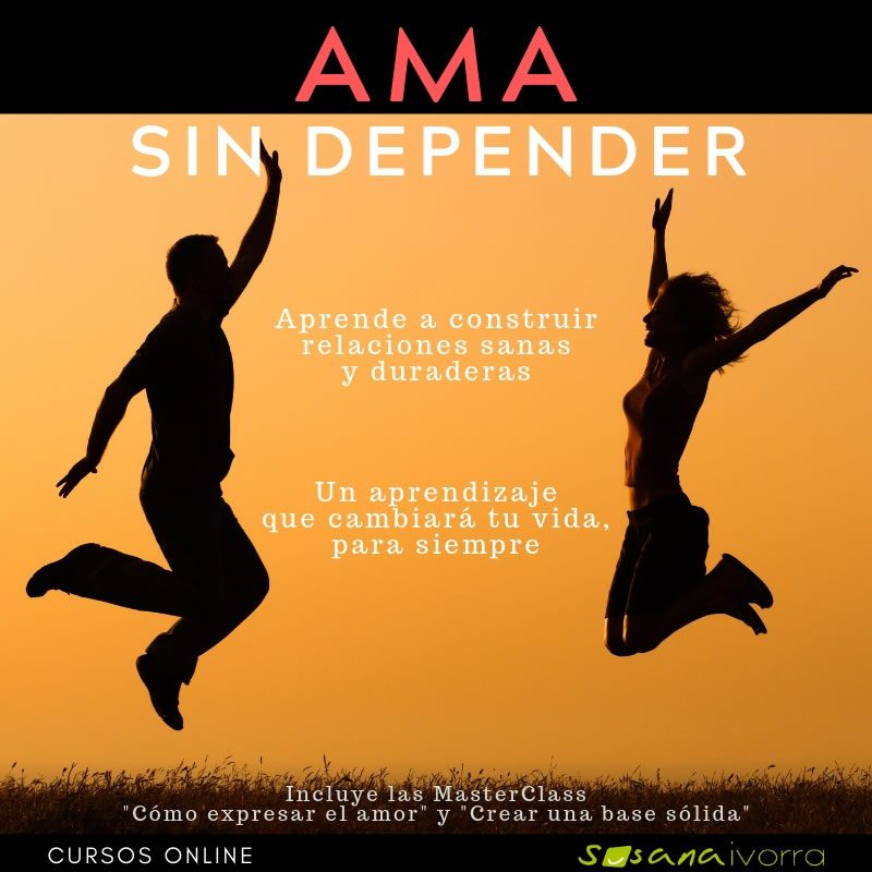 amar -con -libertad, -sin miedo,- sin ataduras.